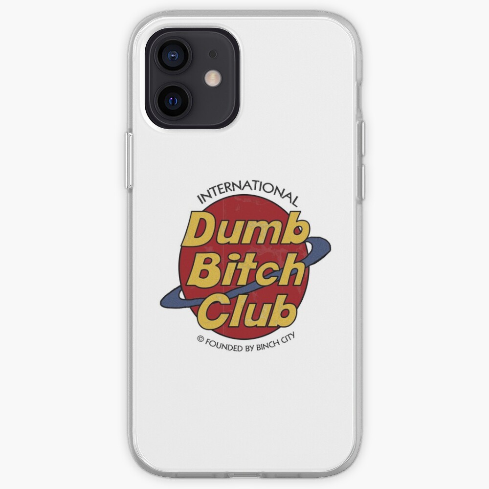 Dumb Bitch Club iPhone Case & Cover