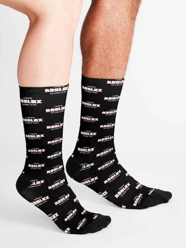 I Paused Roblox To Come Here Socks By T Shirt Designs Redbubble - thigh high socks roblox