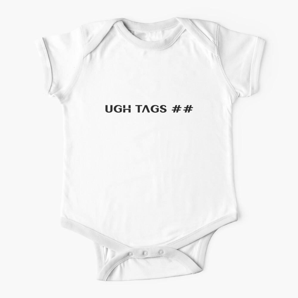Roblox Ugh Tags Baby One Piece By T Shirt Designs Redbubble - pink long sleeve off shoulder top roblox