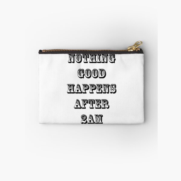 Item preview, Nothing Good Happens After 2AM - How I Met Your Mother designed and sold by naamaparamore.