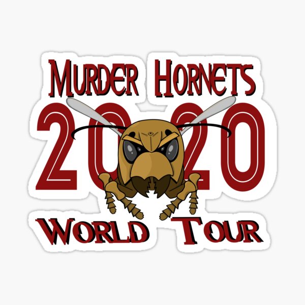 Murder Hornets World Tour Sticker