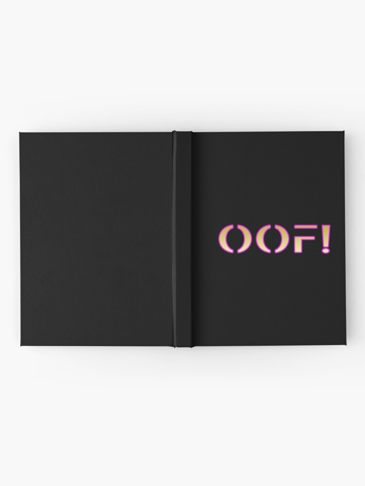 Oof Roblox Games Hardcover Journal By T Shirt Designs Redbubble - roblox demogorgon face