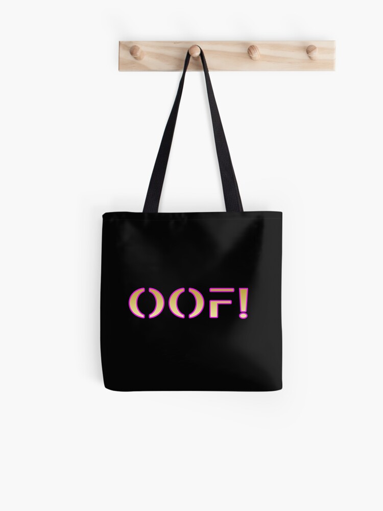 Oof Roblox Games Tote Bag By T Shirt Designs Redbubble - transparent bag t shirt roblox