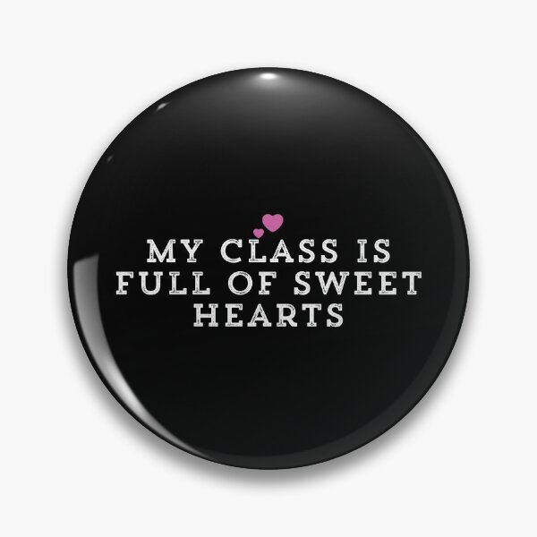 Item preview, My Class Is Full Of Sweet Heart designed and sold by Ouaday.