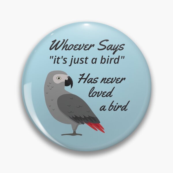Item preview, Just A Bird - African Grey Parrot    designed and sold by einsteinparrot.