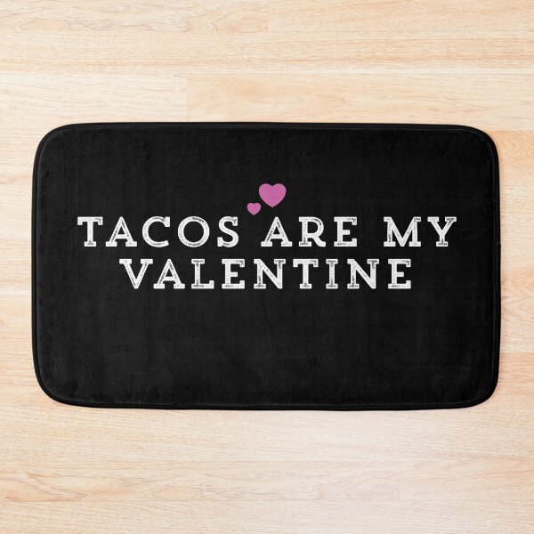 Item preview, Tacos Are My Valentine designed and sold by Ouaday.
