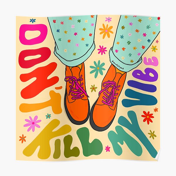 Ne tuez pas mes vibrations Poster