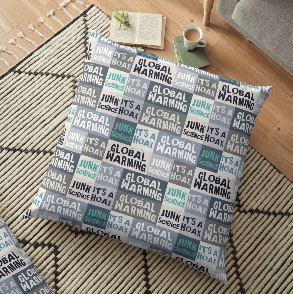 Global Warming Hoax Floor Pillow