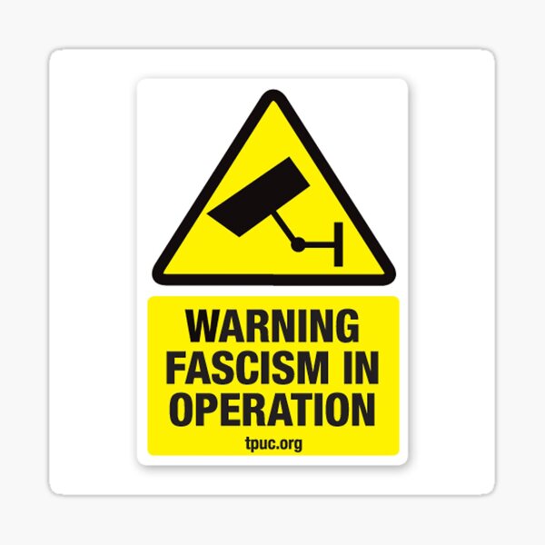 warning facism in operation Sticker