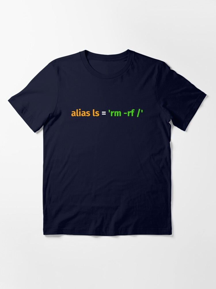 Thumbnail 3 of 7, Essential T-Shirt, Software Engineer Developer Programmer Alias ls rm rf Funny Linux designed and sold by AwsmStuff.