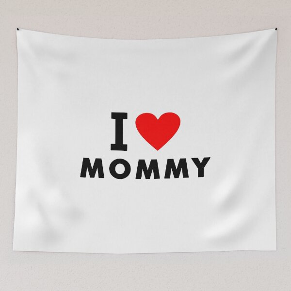 Item preview, i love mommy designed and sold by tony4urban.