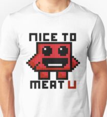 Nice To Meat U Unisex T-Shirt