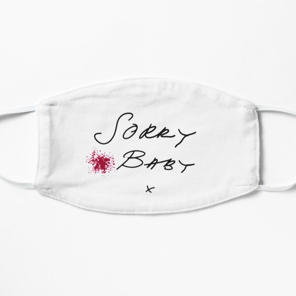 Killing Eve - Villanelle quote- Sorry Baby- Killing Eve fan if you have become a fan of Killing Eve - Sorry Baby Quote- white background- blood splatter Mask