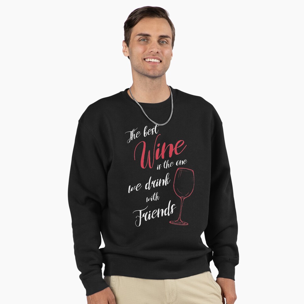 The best wine is one we drink with Essential T-Shirt for