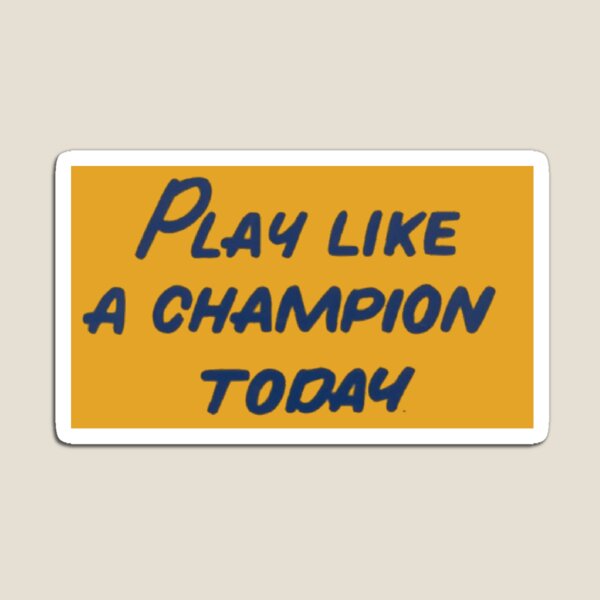 Notre Dame Play Like a Champion Today Magnet