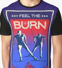 Feel the Burn cross country ski Graphic T-Shirt