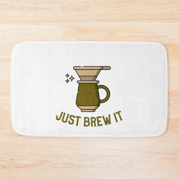 Item preview, Just Brew It designed and sold by tastifydesigns.