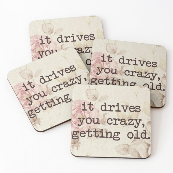 Item preview, "it drives you crazy, getting old" lorde lyric designed and sold by lilsammi.