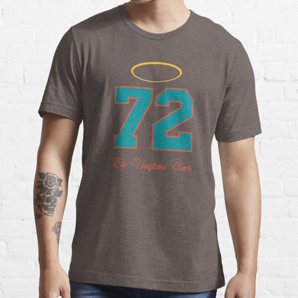 Miami Dolphins Don Shula Still 72 shirt, hoodie, sweatshirt and tank top