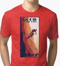 Camiseta de tejido mixto cartel de bicicleta de montaña de estilo retro: bueno hasta la última gota