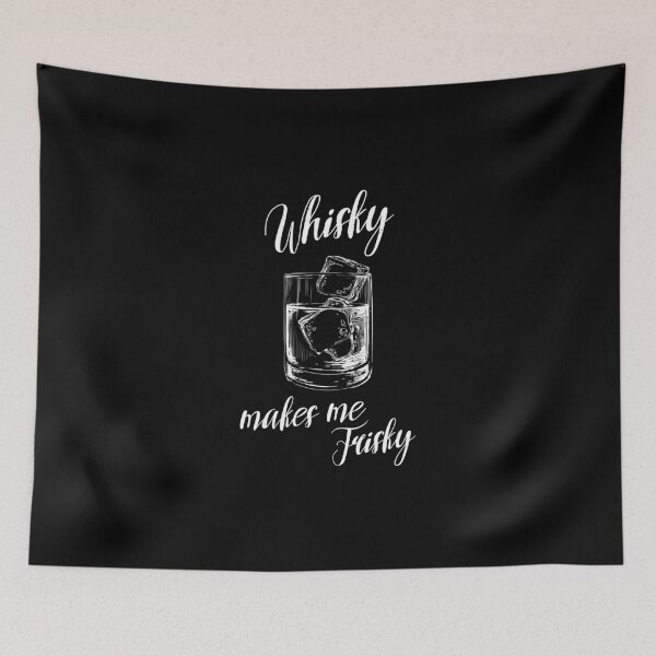 Item preview, Whisky makes me frisky. designed and sold by dk-design85.