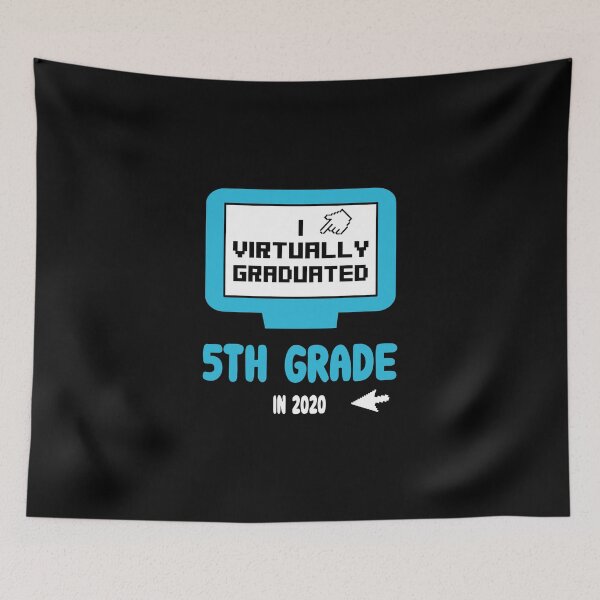 Item preview, I Virtually Graduated Fifth 5th Grade in 2020 Quarantine Funny Gift Idea kids, toddlers teens designed and sold by clothesy7.