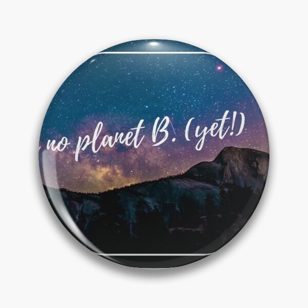 Item preview, There is no planet B (yet) designed and sold by DarioNelaj.