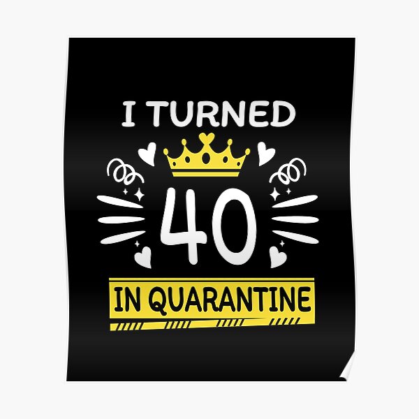 40th Birthday Queen Posters Redbubble