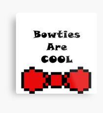 Bowties are Cool Metal Print