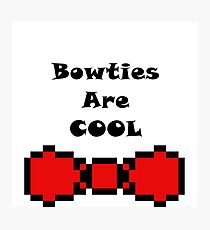 Bowties are Cool Photographic Print