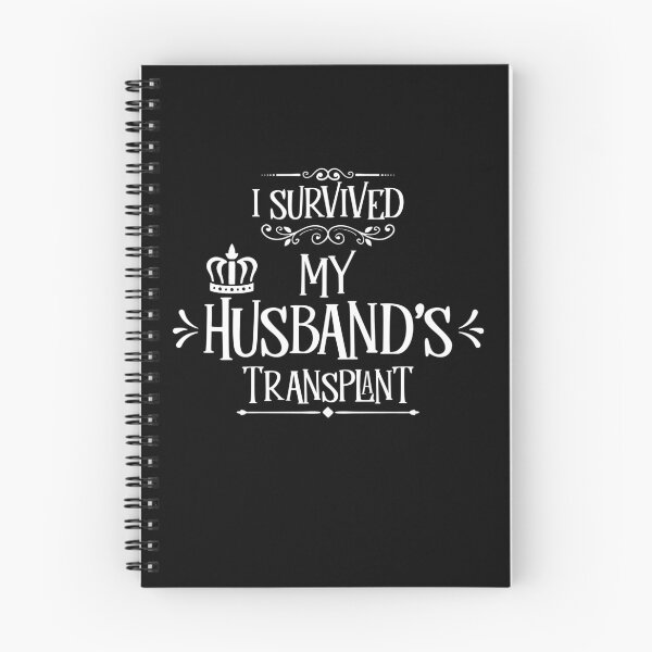 Item preview, I Survived My Husband's Transplant designed and sold by KNS-Gear.