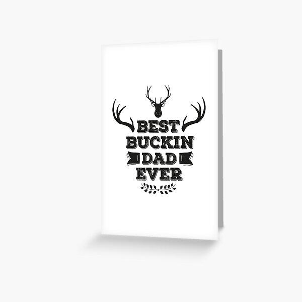 Best hot Buckin Dad Ever, Hunting Dad Birthday Gift, hunting dad gift, hunting daddy gift, hunting gifts for men, Hunting Dad Christmas gifts