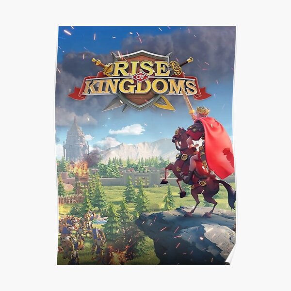 Rise Of Kingdoms Poster