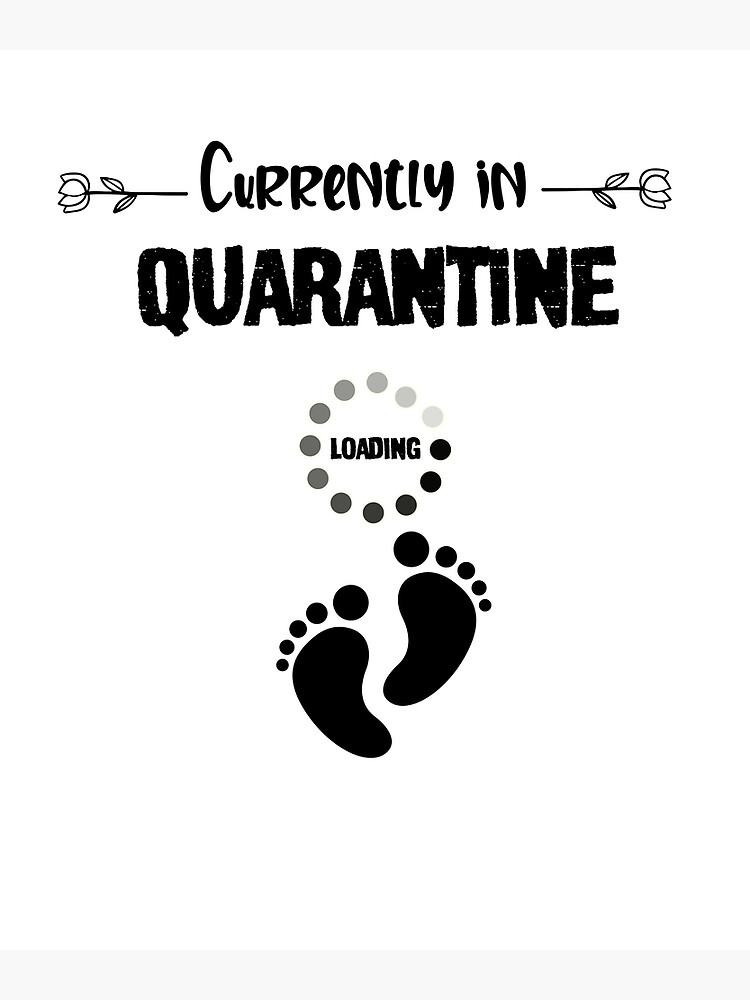 quarantine pregnancy shirt