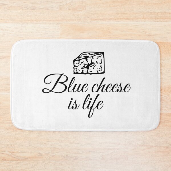 Item preview, Blue Cheese is Life designed and sold by HalpinDesign.