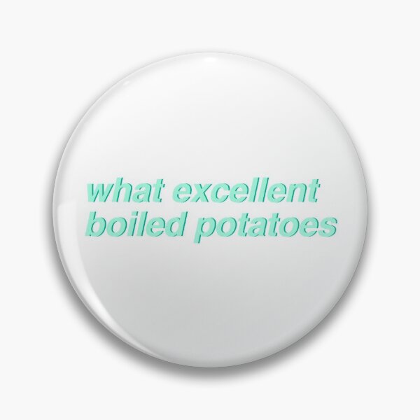 Item preview, Pride & Prejudice - what excellent boiled potatoes (teal) designed and sold by gracemelon.