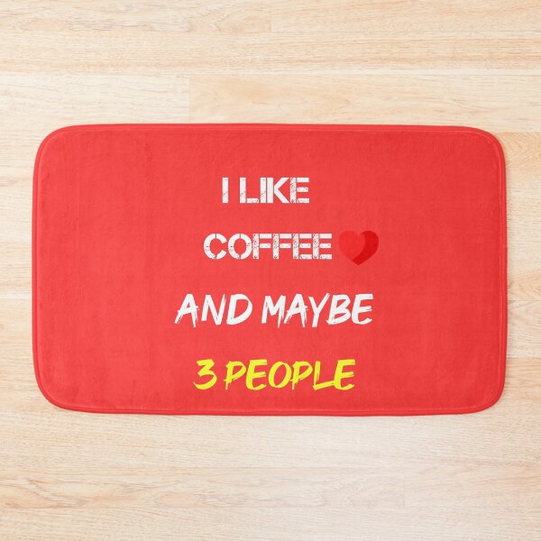 Item preview, i like coffee and maybe 3 people designed and sold by rachidhaz.