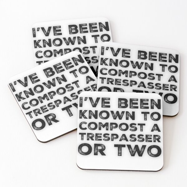 Item preview, Trespassers will be Composted designed and sold by homesteadswag.