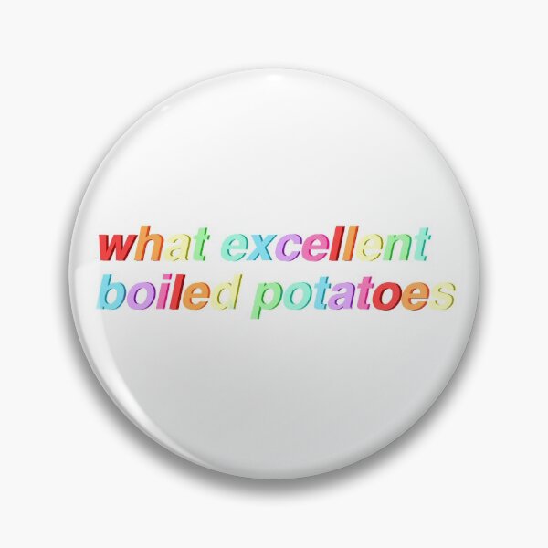 Item preview, Pride & Prejudice - what excellent boiled potatoes (rainbow) designed and sold by gracemelon.
