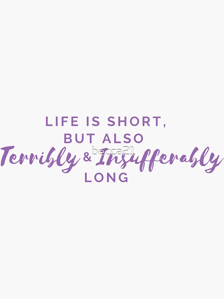 "Life Is Short Jenna Marbles Quote" Sticker by becca21 | Redbubble