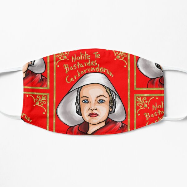 Nolite Te Bastardes Carborundorum Flat Mask