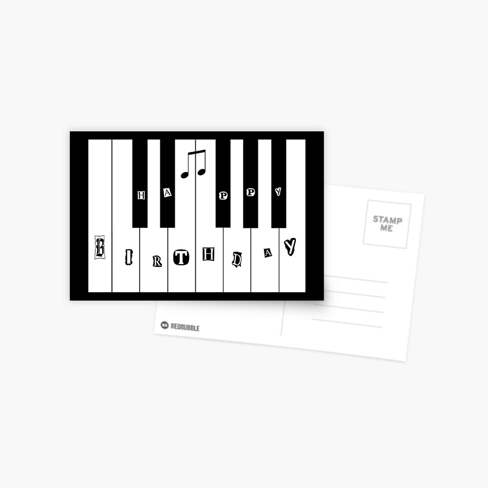 Carte De Vœux Clavier De Piano Joyeux Anniversaire Par Ianjeff Redbubble