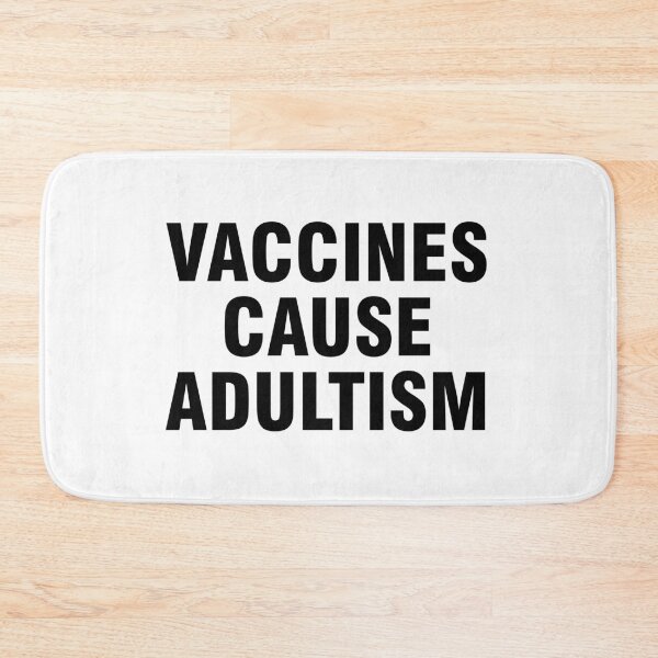 Item preview, Vaccines cause adultism designed and sold by allthetees.