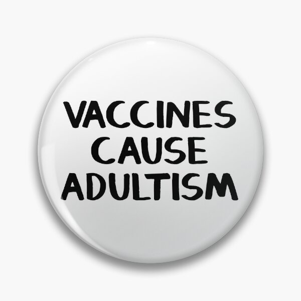 Item preview, Vaccines cause adultism designed and sold by allthetees.