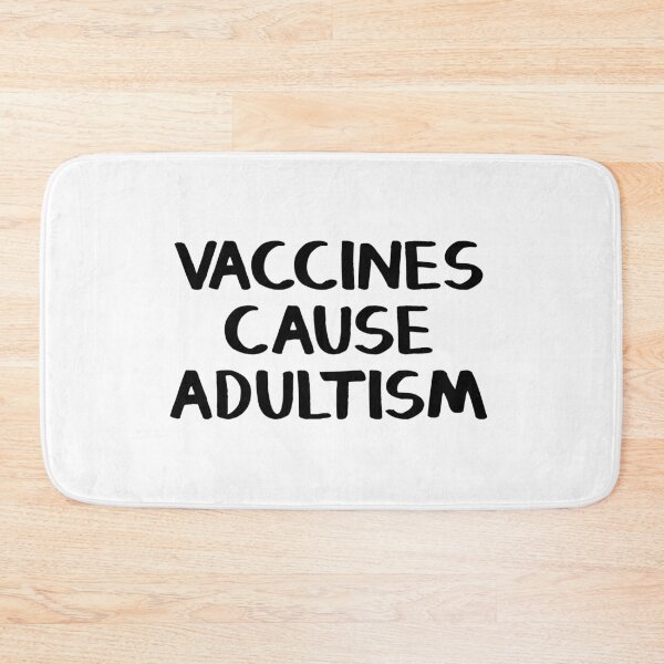 Item preview, Vaccines cause adultism designed and sold by allthetees.