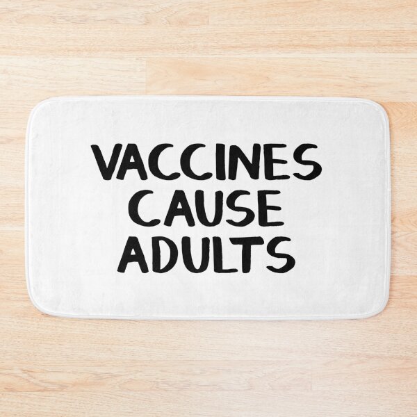 Item preview, Vaccines cause adults designed and sold by allthetees.