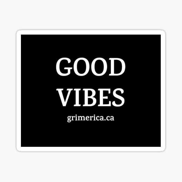 GOOD VIBES Sticker