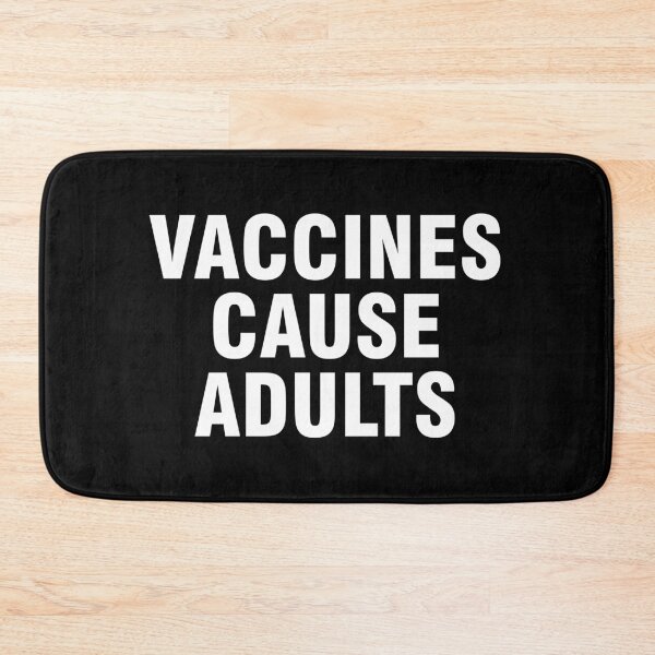 Item preview, Vaccines cause adults designed and sold by allthetees.