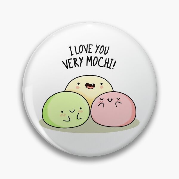 Item preview, I Love You Very Mochi Funny Mochi Puns  designed and sold by punnybone.