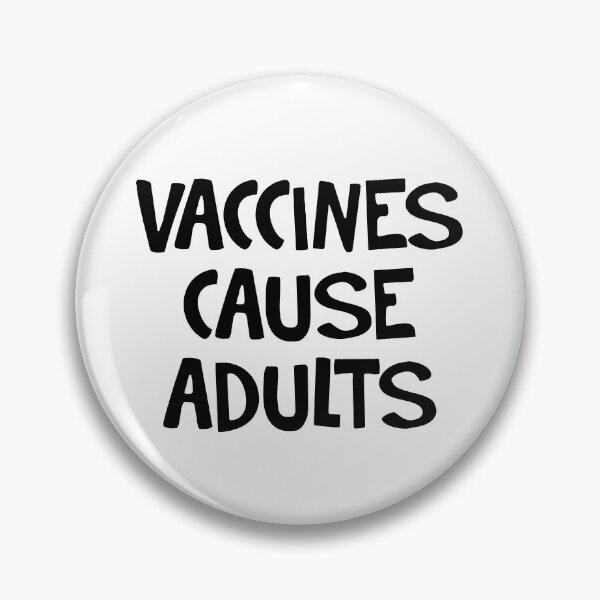 Item preview, Vaccines cause adults designed and sold by allthetees.